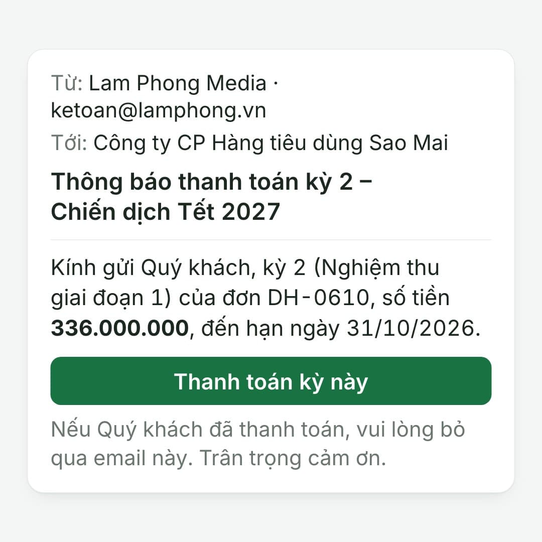 Email nhắc đúng hạn: Lam Phong Media nhắc Sao Mai kỳ 2, 336.000.000, hạn 31/10/2026.