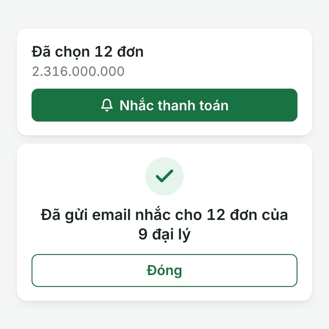 Nhắc nhiều đơn một lần: Chọn 12 đơn, 2.316.000.000: 9 đại lý nhận email nhắc đúng đơn.