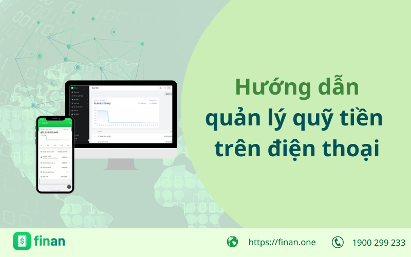 Hướng dẫn quản lý quỹ tiền trên điện thoại