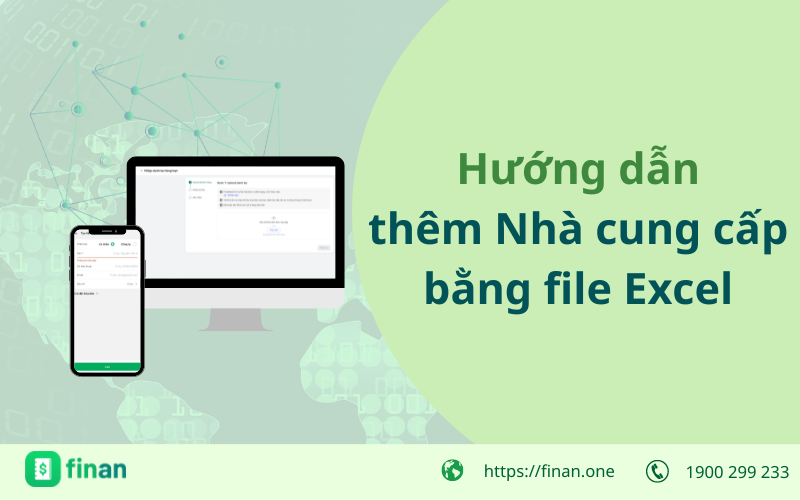 Hướng dẫn thêm Nhà cung cấp bằng file Excel