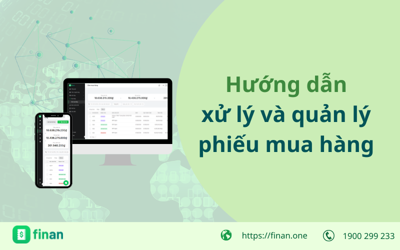 Hướng dẫn xử lý và quản lý phiếu mua hàng