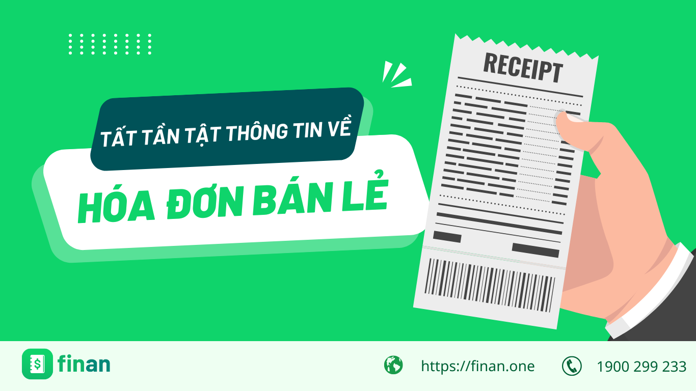 Hóa đơn bán lẻ là gì? Tất tần tật thông tin bạn cần biết