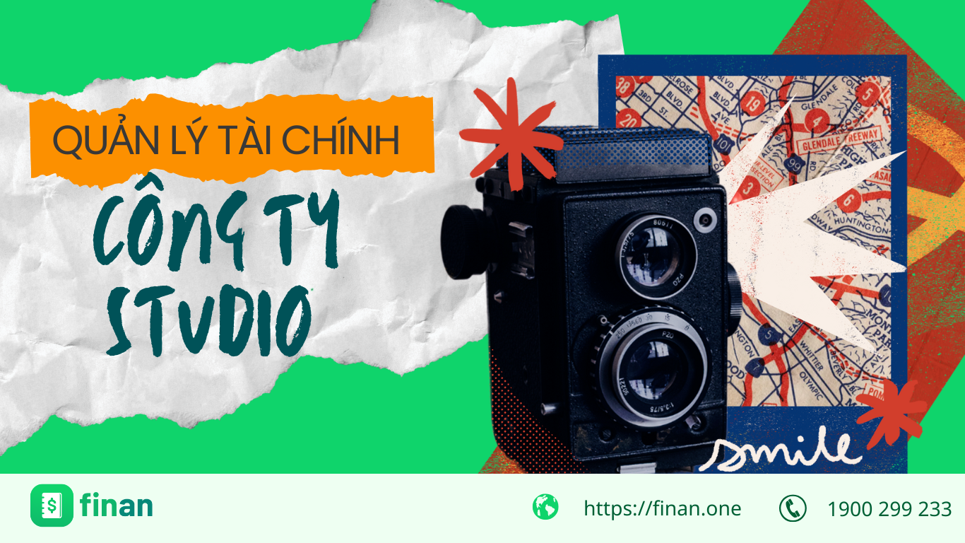 Quản lý tài chính công ty studio: 5 Bí quyết thành công cho ngành sáng tạo