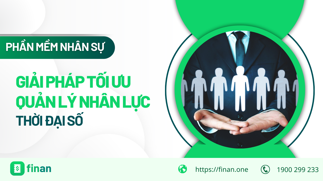 Phần mềm nhân sự – Giải pháp tối ưu cho quản lý nhân lực thời đại số