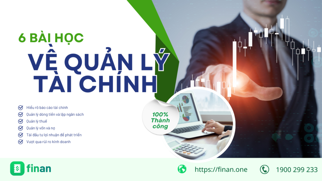 6 Bài học quản lý tài chính thành công cho doanh nghiệp nhỏ