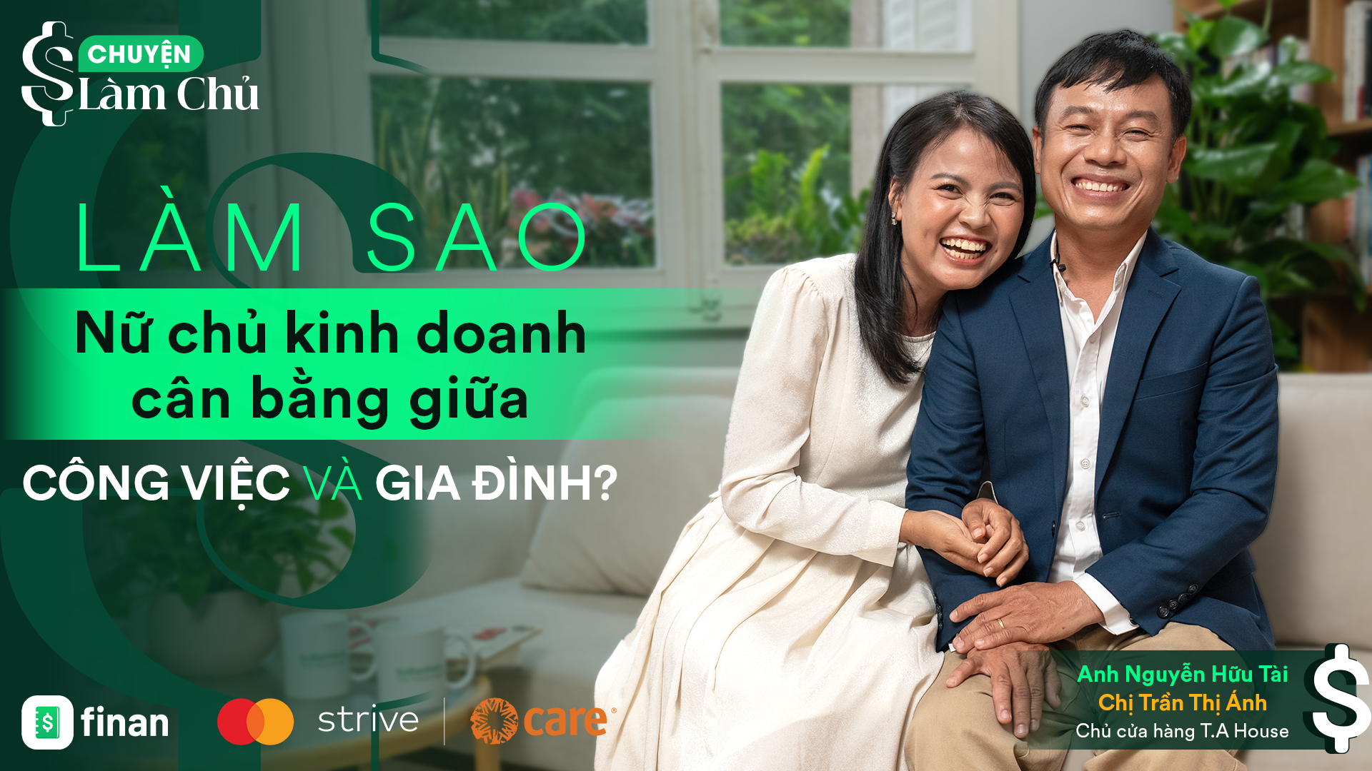 Làm chủ một doanh nghiệp, giữ lửa một mái ấm: Làm sao cho trọn! – Chuyện Làm Chủ tập 3