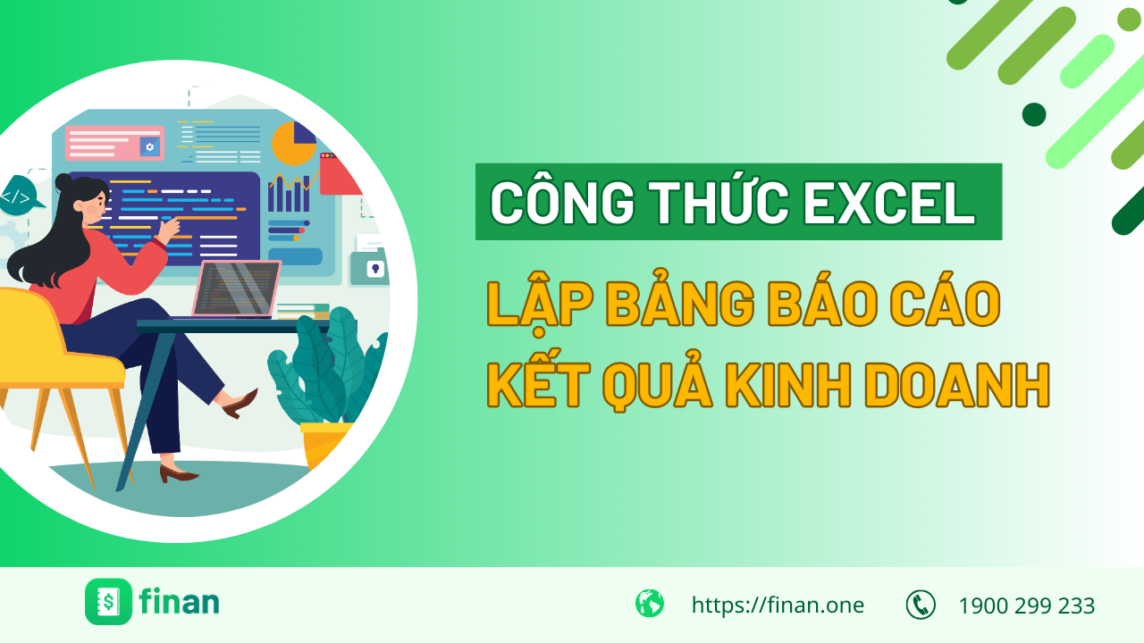 Bảng báo cáo kết quả kinh doanh cùng công thức Excel chính xác 100%