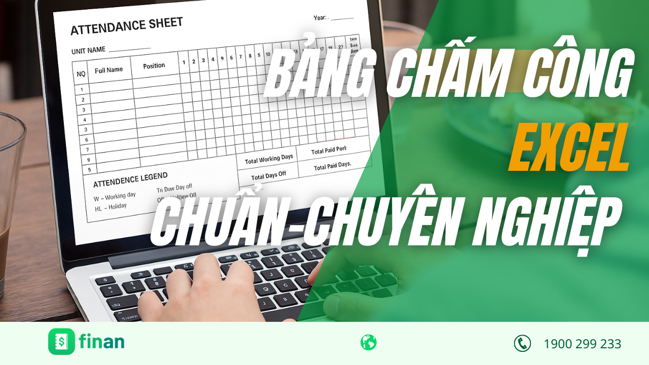 Bảng chấm công Excel chuẩn: Chìa khóa quản lý nhân sự hiệu quả cho doanh nghiệp
